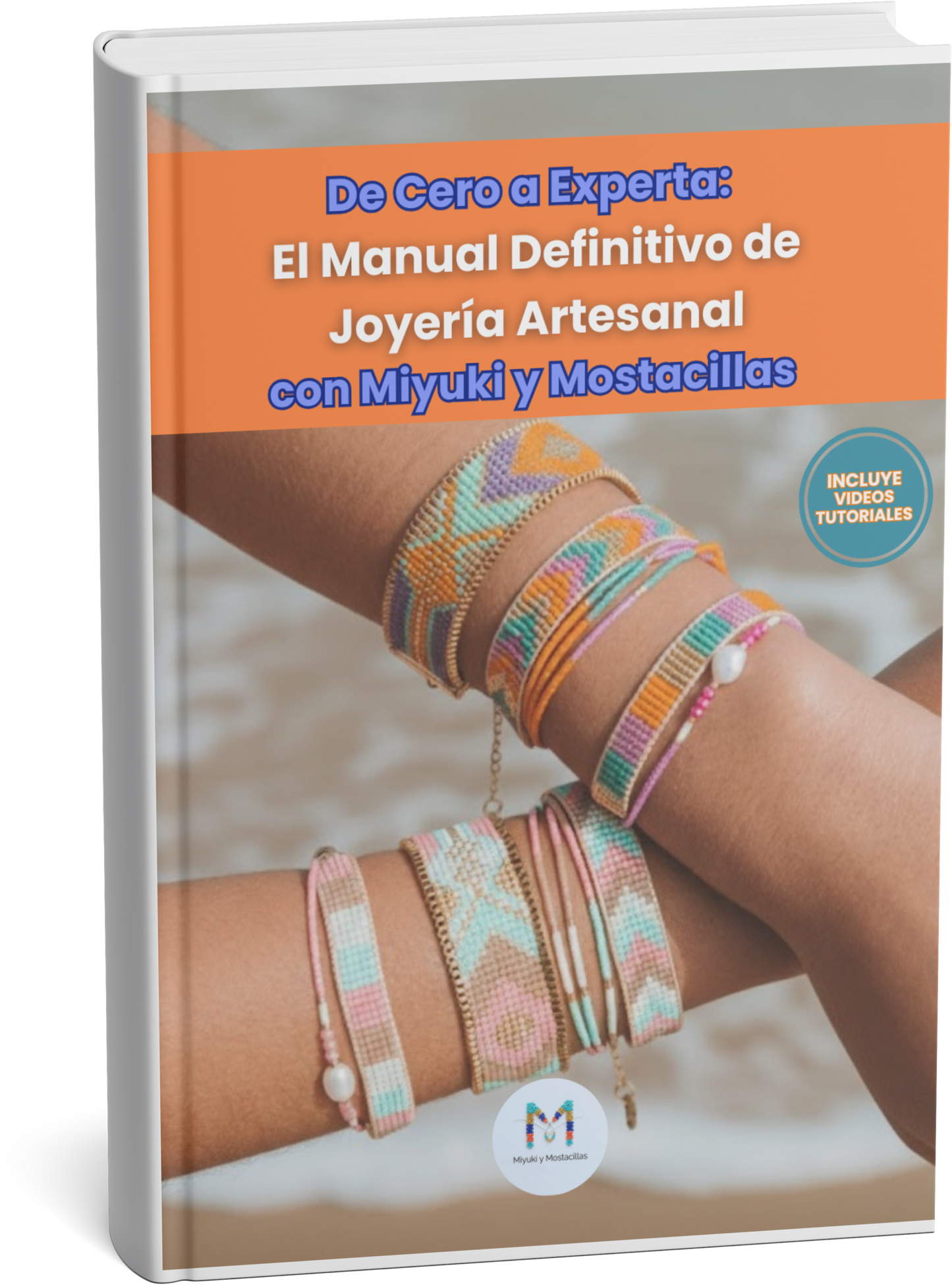 De Cero a Experta: El Manual Definitivo de Joyeria Artesanal con Miyuki y Mostacillas